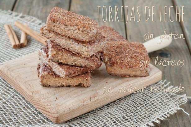 Receta de torrijas de leche sin gluten, sin lácteos, sin azúcar refinado