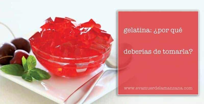 Gelatina: ¿por qué deberías tomarla?