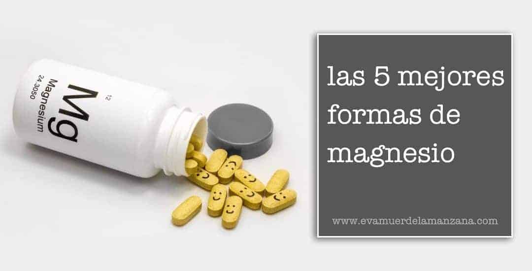 Las 5 mejores formas de magnesio
