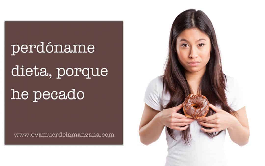 Perdóname dieta, porque he pecado