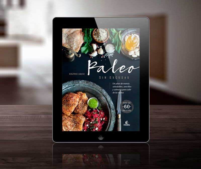 Paleo Sin Excusas #ComingSoon